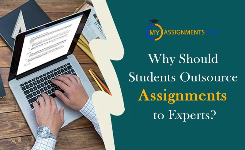 Why Should Students Outsource Assignments to Experts?